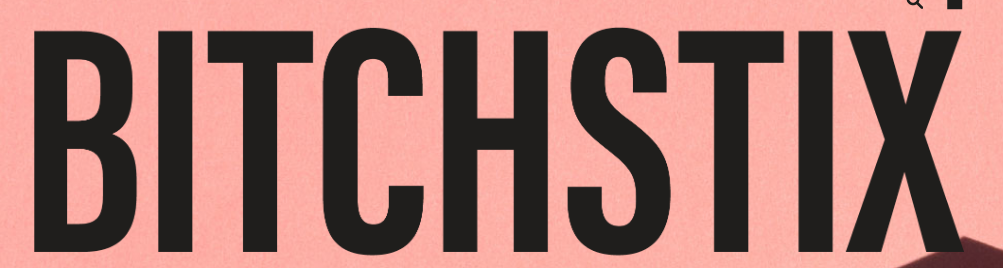 BitchStix